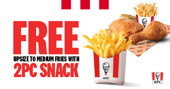 FREE Upsize to Medium Fries w/  2PC Snack 